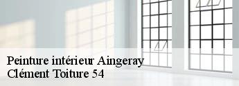 Peinture intérieur  aingeray-54460 Clément Toiture 54