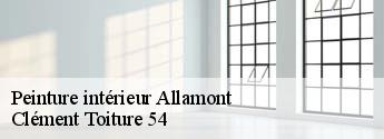 Peinture intérieur  allamont-54800 Clément Toiture 54