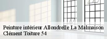 Peinture intérieur  allondrelle-la-malmaison-54260 Clément Toiture 54