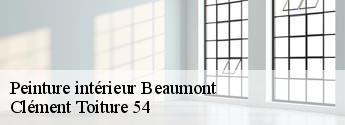 Peinture intérieur  beaumont-54470 Clément Toiture 54