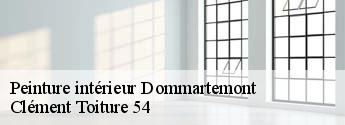 Peinture intérieur  dommartemont-54130 Clément Toiture 54