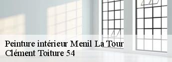 Peinture intérieur  menil-la-tour-54200 Clément Toiture 54