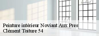 Peinture intérieur  noviant-aux-pres-54385 Clément Toiture 54