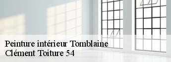 Peinture intérieur  tomblaine-54510 Clément Toiture 54