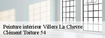 Peinture intérieur  villers-la-chevre-54870 Clément Toiture 54