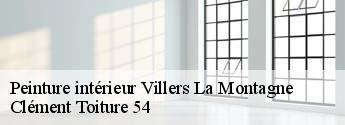 Peinture intérieur  villers-la-montagne-54920 Clément Toiture 54